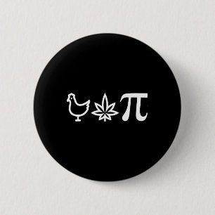 Chicken Pot Pie Pi Day Weed Pun Mathe Numbers März Button