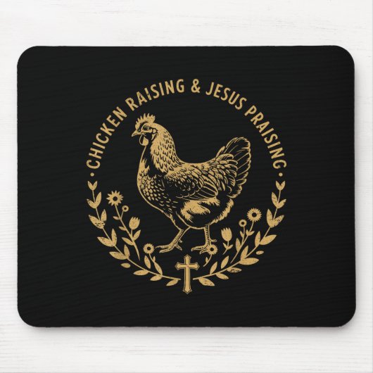 Chicken Raising & Jesus Praising Shirt Men Wom Mousepad (Vorne)
