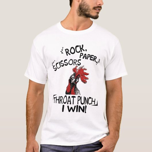 Chicken Say Rock Paper Schere Throat Punch I Win T-Shirt (Vorderseite)