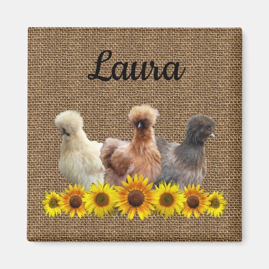 Chicken Sie Ihren Namen Silkie Sunflowers Burlap Magnet (Vorne)