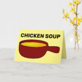 CHICKEN SOUP WIRD BALD GUT GREETING CARDS KARTE (Gelbe Blume)