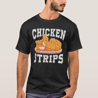 Chicken Strips Funny Restaurant Besitzer Fast Food T-Shirt