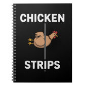 Chicken Strips Pun Funny Jokes Sarcastic Life  Notizblock (Vorderseite)