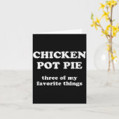 Chicken T E Three Of My Favorite Things Funny T E Karte (Gelbe Blume)
