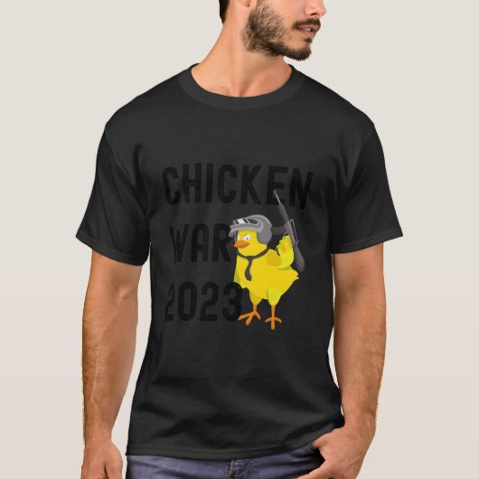 Chicken War 2023 The Battle Of The Chickens T-Shirt (Vorderseite)