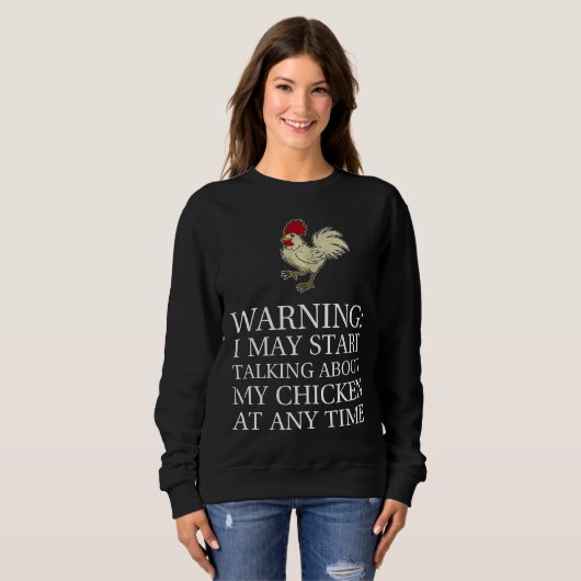 Chicken Warning Sweatshirt (Vorne ganz)