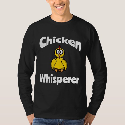 Chicken Whispere T-Shirt (Vorderseite)