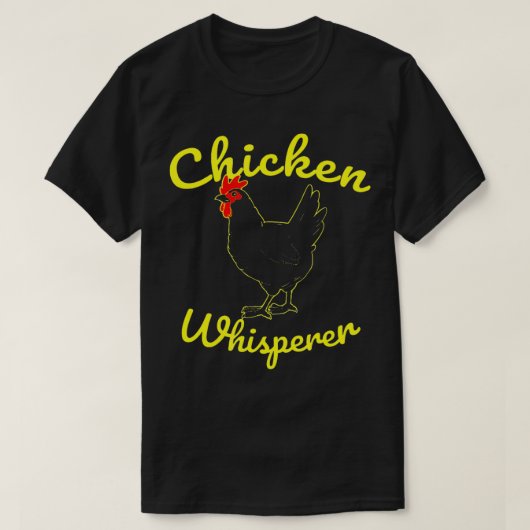 Chicken Whisperer (2) T-Shirt (Design vorne)