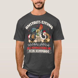 Chicken Whisperer Bauer Chicken Bauer 132 T-Shirt