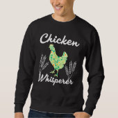 Chicken Whisperer Bauer Sweatshirt (Vorderseite)