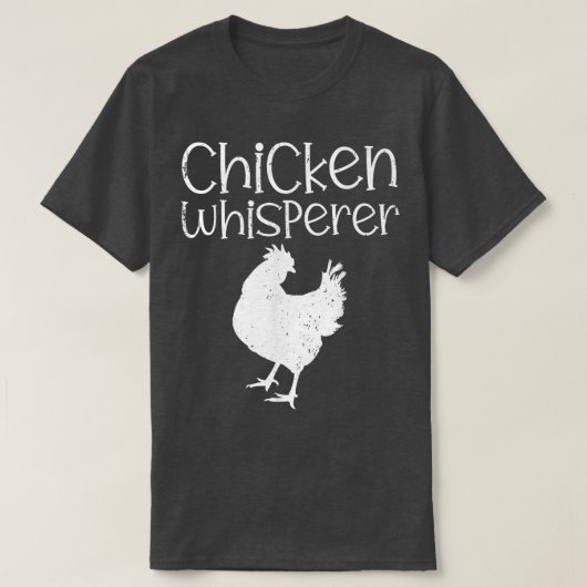 Chicken Whisperer Bauer T-Shirt (Design vorne)