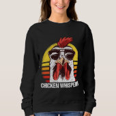 Chicken Whisperer C Sweatshirt (Vorderseite)