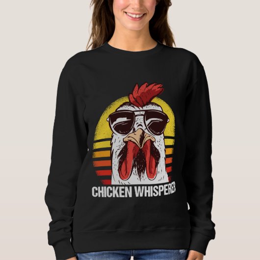 Chicken Whisperer C Sweatshirt (Vorderseite)