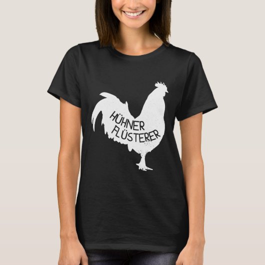 Chicken Whisperer F T-Shirt (Vorderseite)