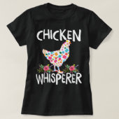 Chicken Whisperer Funny Chicken T-Shirt für Bauern (Design vorne)