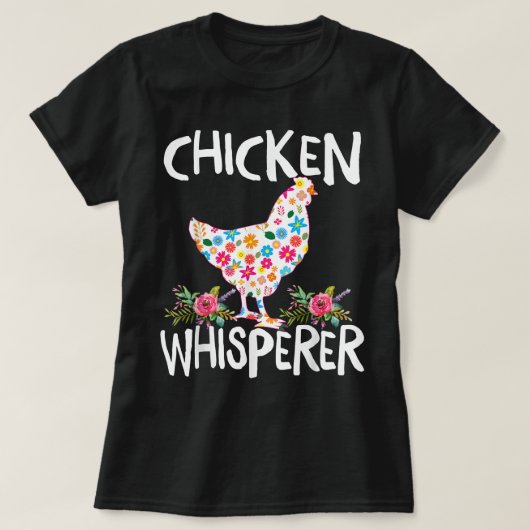 Chicken Whisperer Funny Chicken T-Shirt für Bauern (Design vorne)