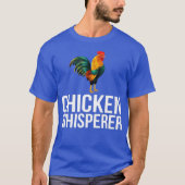 Chicken Whisperer Funny Rooster Bauer T-Shirt (Vorderseite)