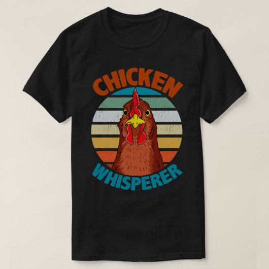 Chicken Whisperer Geflügel Bauer Backyard Chicken T-Shirt (Design vorne)