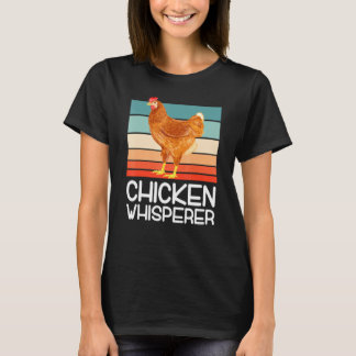 Chicken Whisperer Geflügel Bauer Hühner T-Shirt