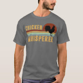 Chicken Whisperer Hen Lover Tierzucht Funny T-Shirt (Vorderseite)