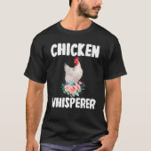Chicken Whisperer Niedlich Chicken Floral Blume Fa T-Shirt (Vorderseite)