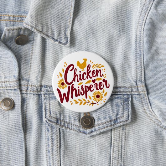 Chicken Whisperer Rustikaler Bauernhof Kerngebiet Button (Beispiel)