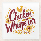 Chicken Whisperer Rustikaler Bauernhof Kerngebiet Glasuntersetzer (Vorderseite)
