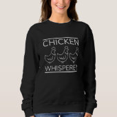 Chicken Whisperer Sweatshirt (Vorderseite)