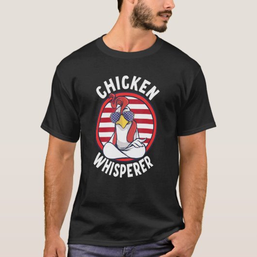 Chicken Whisperer T-Shirt (Vorderseite)