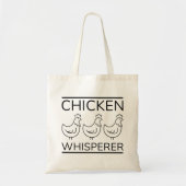 Chicken Whisperer Tragetasche (Vorne)