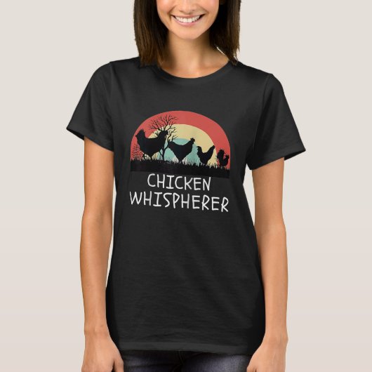 Chicken Whisperer with Retro Sunset  Backyard Chic T-Shirt (Vorderseite)
