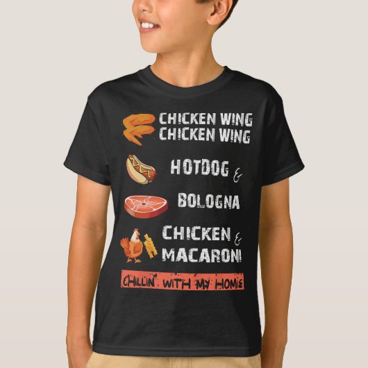 Chicken Wing Chicken Wing Hot & Bologna Song Lyrik T-Shirt (Vorderseite)