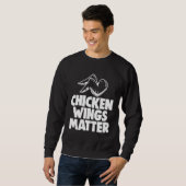 Chicken Wings Matter   Chicken Sweatshirt (Vorne ganz)