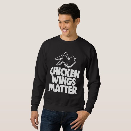Chicken Wings Matter   Chicken Sweatshirt (Vorne ganz)