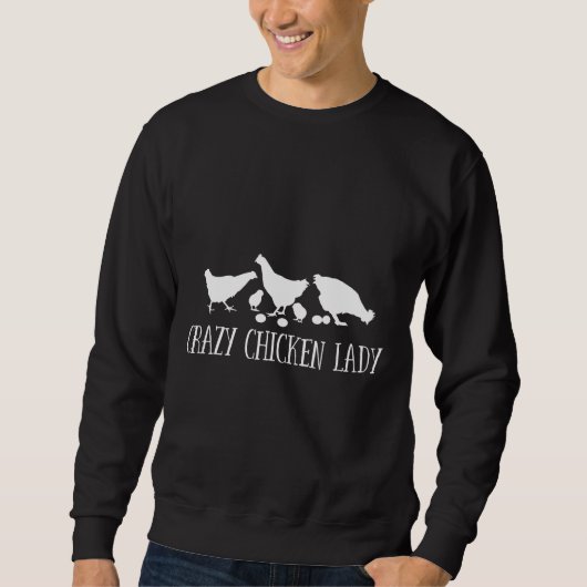 Chicken Womens Crazy Chicken Lady Sweatshirt (Vorderseite)