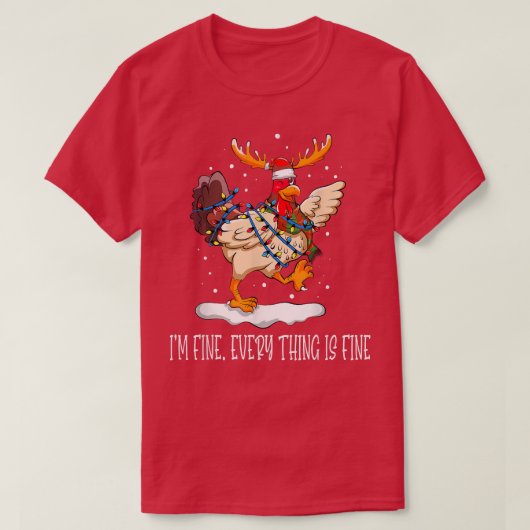 Chicken Xmas Lichter bin ich gut alles ist gut Ch T-Shirt (Design vorne)