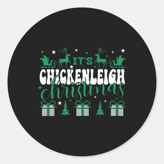 Chickenleigh Es ist Weihnachten T-Shirt Xmas Match Runder Aufkleber (Vorderseite)