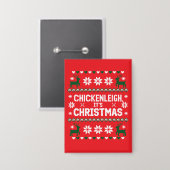 Chickenleiy sein Weihnachten Funny Weihnachten Wei Button (Vorderseite/Rückseite)