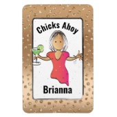 Chicks Ahoy Funny für Frauen Kreuzfahrt Kabine Tür Magnet (Vertikal)
