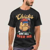 Chicks All Over Me Golf Easter T-Shirt (Vorderseite)