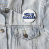 Chicks Dig Dermatologen Button (Beispiel)