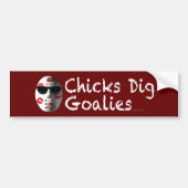 Chicks Dig Goalies Autoaufkleber Autoaufkleber (Vorne)