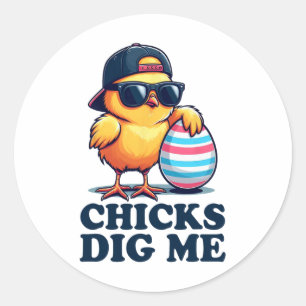 Chicks Dig Me Funny Oster Kleinkind Boys Kind Happ Runder Aufkleber