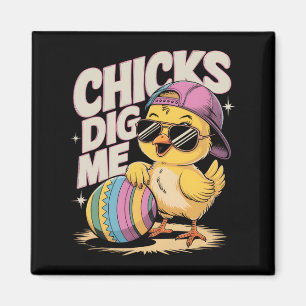Chicks Dig Me Kleinkind Junge Osterjungen Jungen O Magnet