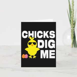 Chicks Dig Me Men Boys Funny Ostereier Jagen Karte
