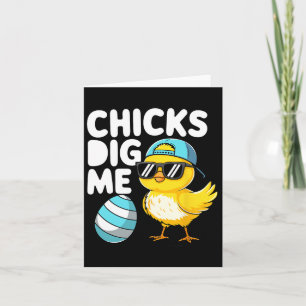 Chicks Dig Me Oster Kleinkind Jungen Männer glückl Karte