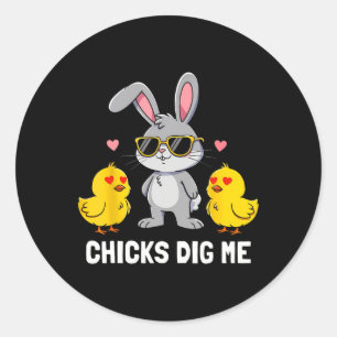 Chicks Dig Me Oster Kleinkind Jungen Männer glückl Runder Aufkleber