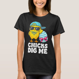 Chicks Dig Me Oster Kleinkind Jungen Männer glückl T-Shirt
