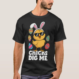 Chicks Dig Me Oster Kleinkind Jungen Männer glückl T-Shirt