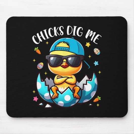 Chicks Dig Me Osterfest Coole Chicks Happy Osterto Mousepad (Vorne)